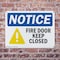 Signmission Fire Door Keep Closed OSHA Notice Sign, Plastic, 10in W x 7in L, 2PK OS-2PACK-NS-P-710-L-15661 - alternate 6
